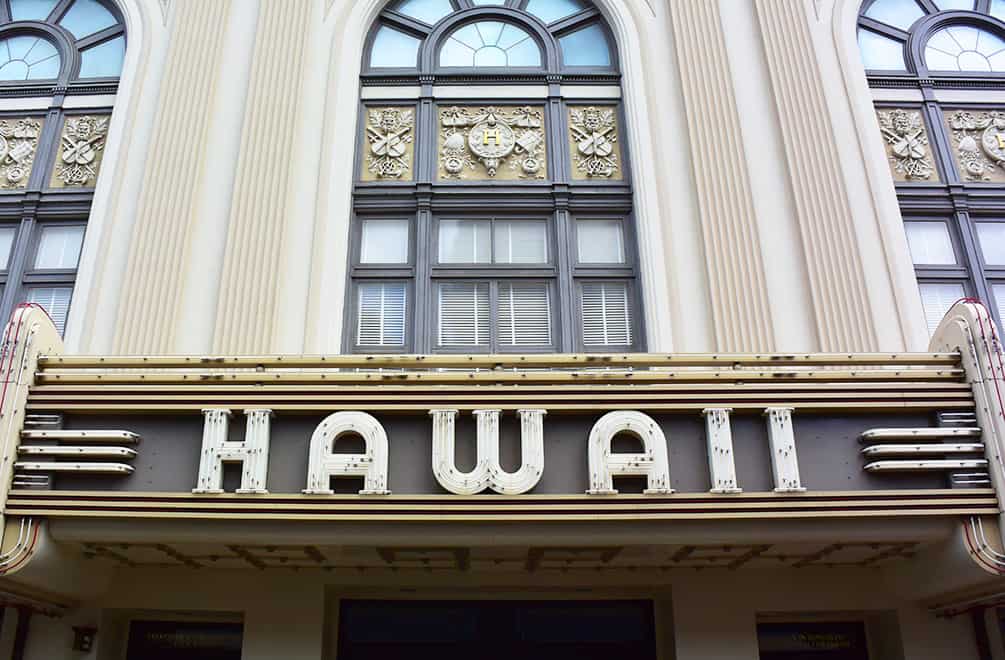 marquee of Hawaii theatre and Hawaii architecture